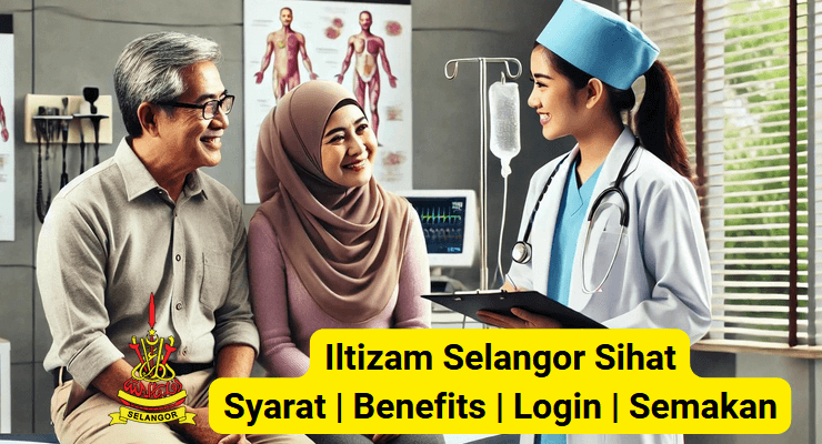 Iltizam Selangor Sihat Syarat, Benefits, Login, Semakan