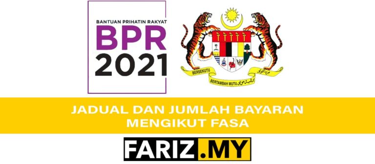 BPR 2021 jadual pembayaran dan jumlah bayaran mengikut fasa