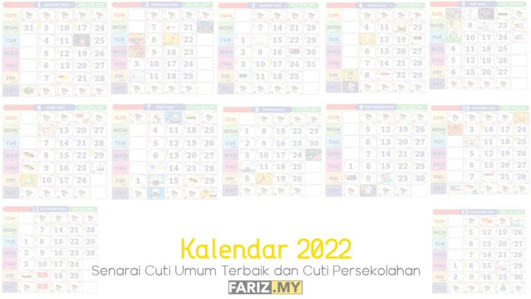 Kalendar Tahun 2022 Senarai cuti umum dan persekolahan